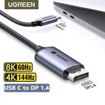 Ugreen Usb Type To Displayport Cable 8K 1.4, 6FT Thunderbolt Male-male. Fixed Price $32.99.