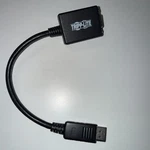 Tripp Lite P134-06N-VGA Displayport To Active 6" Adapter. Fixed Price $25.00.